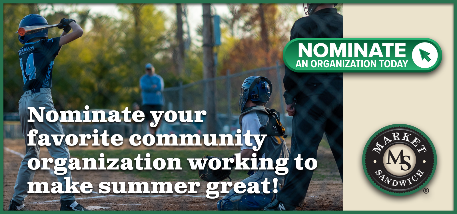 Nominate your favorite community organization working to make summer great!
